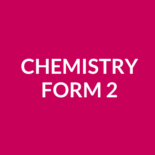 CHEMISTRY FORM 2