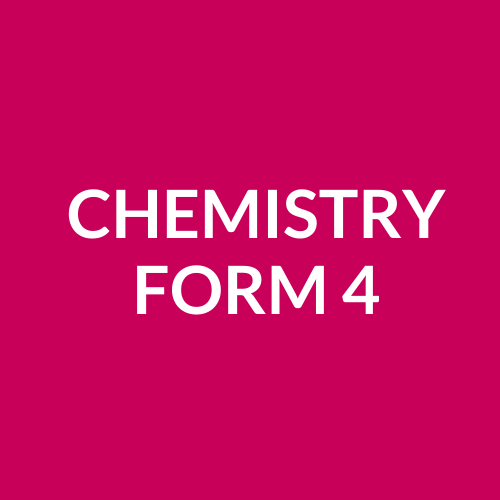 CHEMISTRY FORM 4