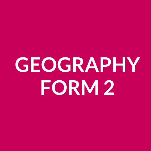 GEOGRAPHY FORM 2